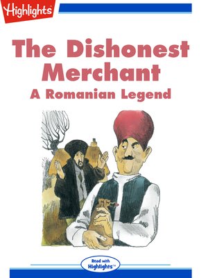 cover image of The Dishonest Merchant: A Romanian Legend
